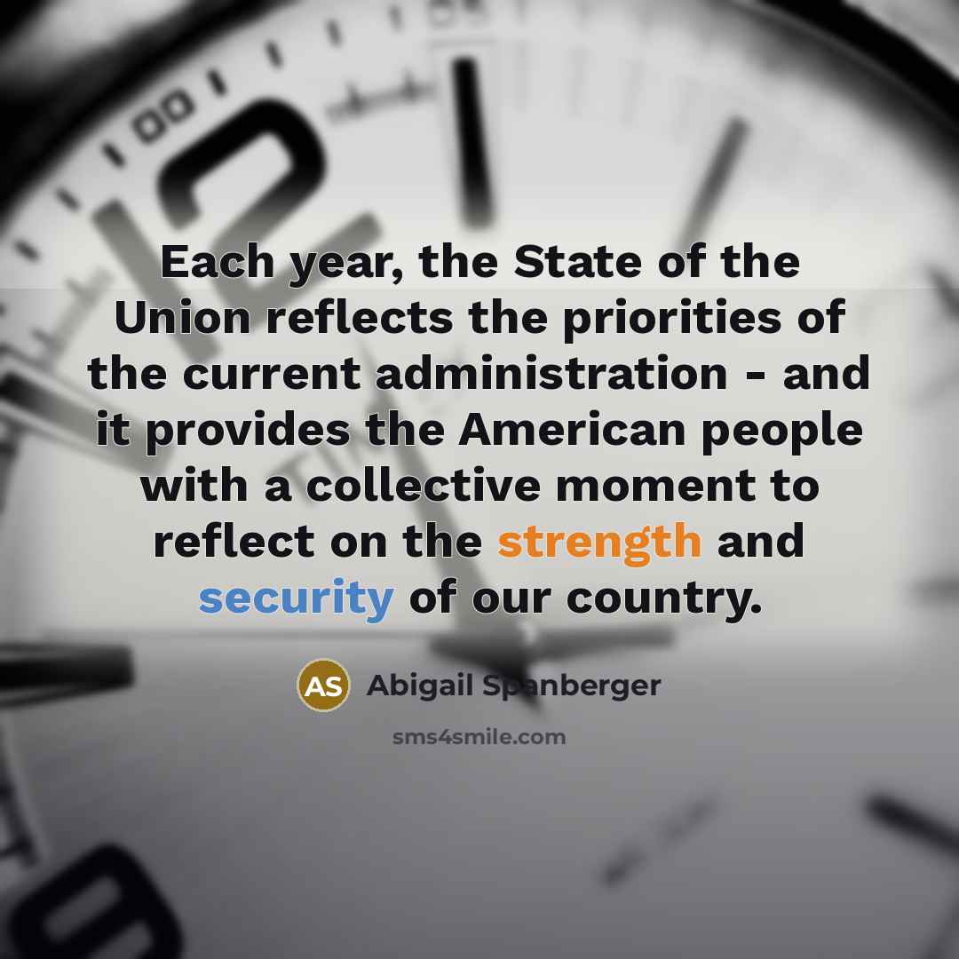 “Each year, the State of the Union reflects the priorities…” quote by Abigail Spanberger