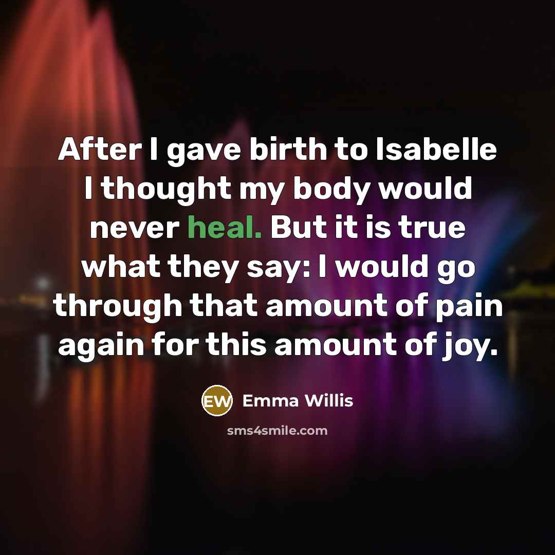 “After I gave birth to Isabelle I thought my body…” quote by Emma Willis
