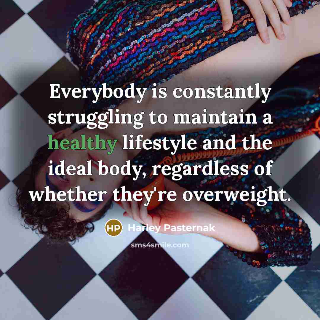 “Everybody is constantly struggling to maintain a healthy lifestyle and…” quote by Harley Pasternak