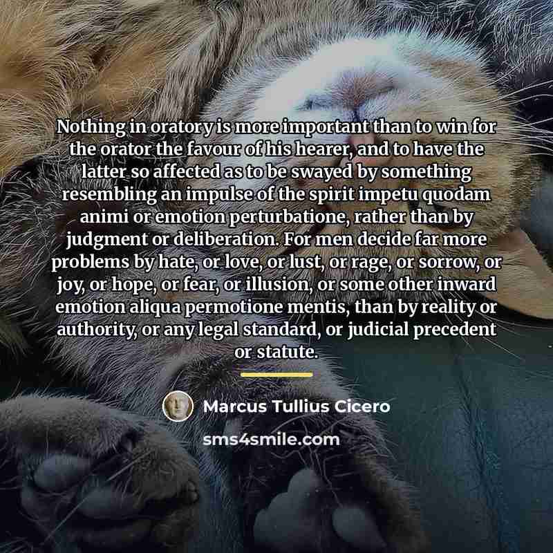 “Nothing in oratory is more important than to win for…” quote by Marcus Tullius Cicero