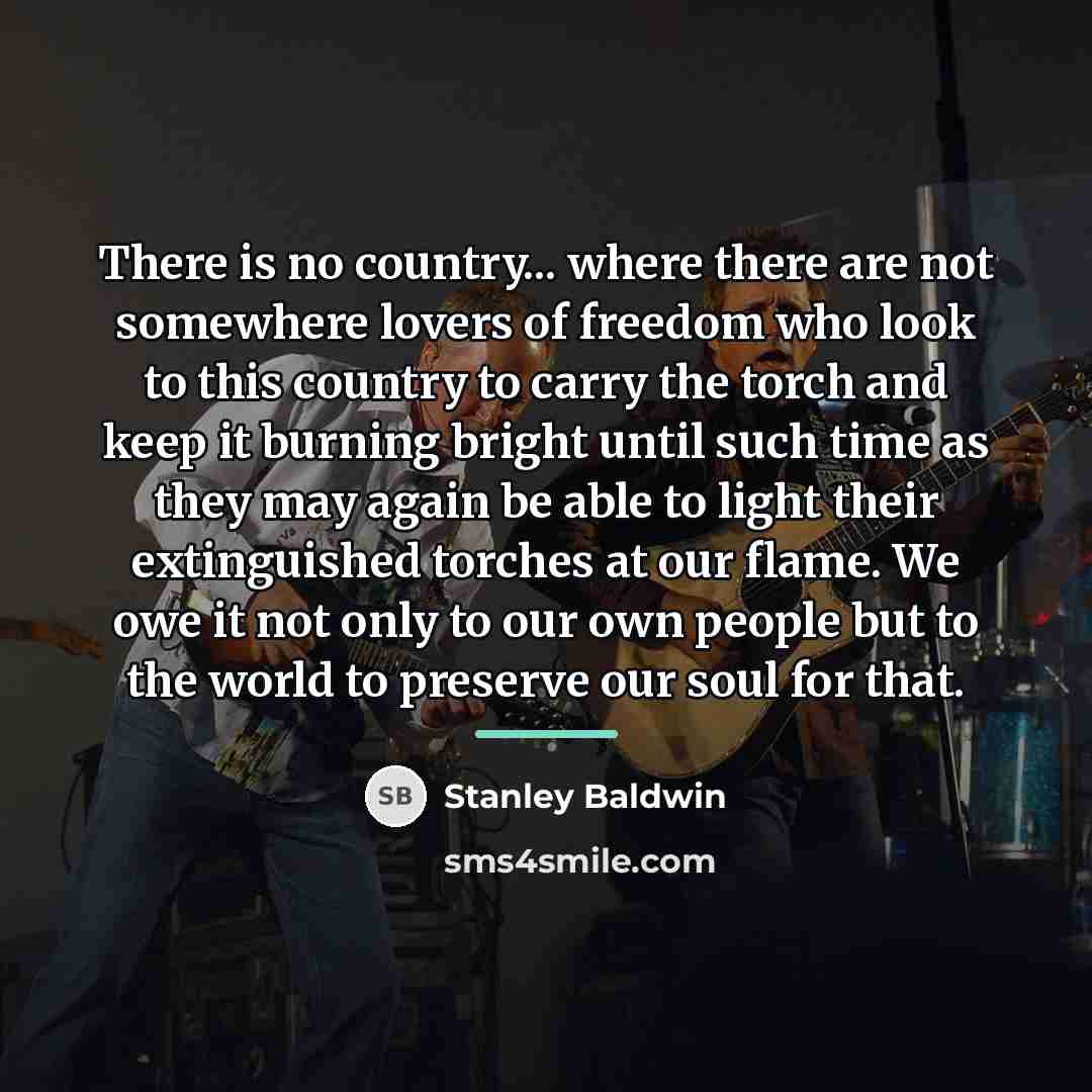 “There is no country... where there are not somewhere lovers…” quote by Stanley Baldwin