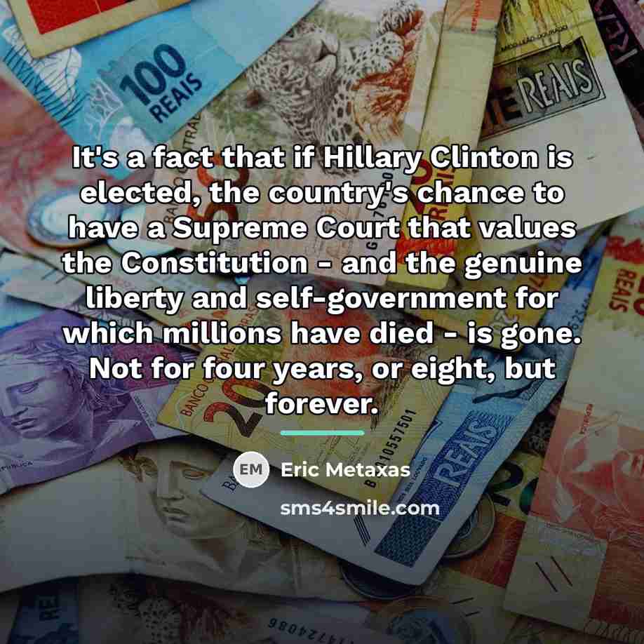 “It's a fact that if Hillary Clinton is elected, the…” quote by Eric Metaxas