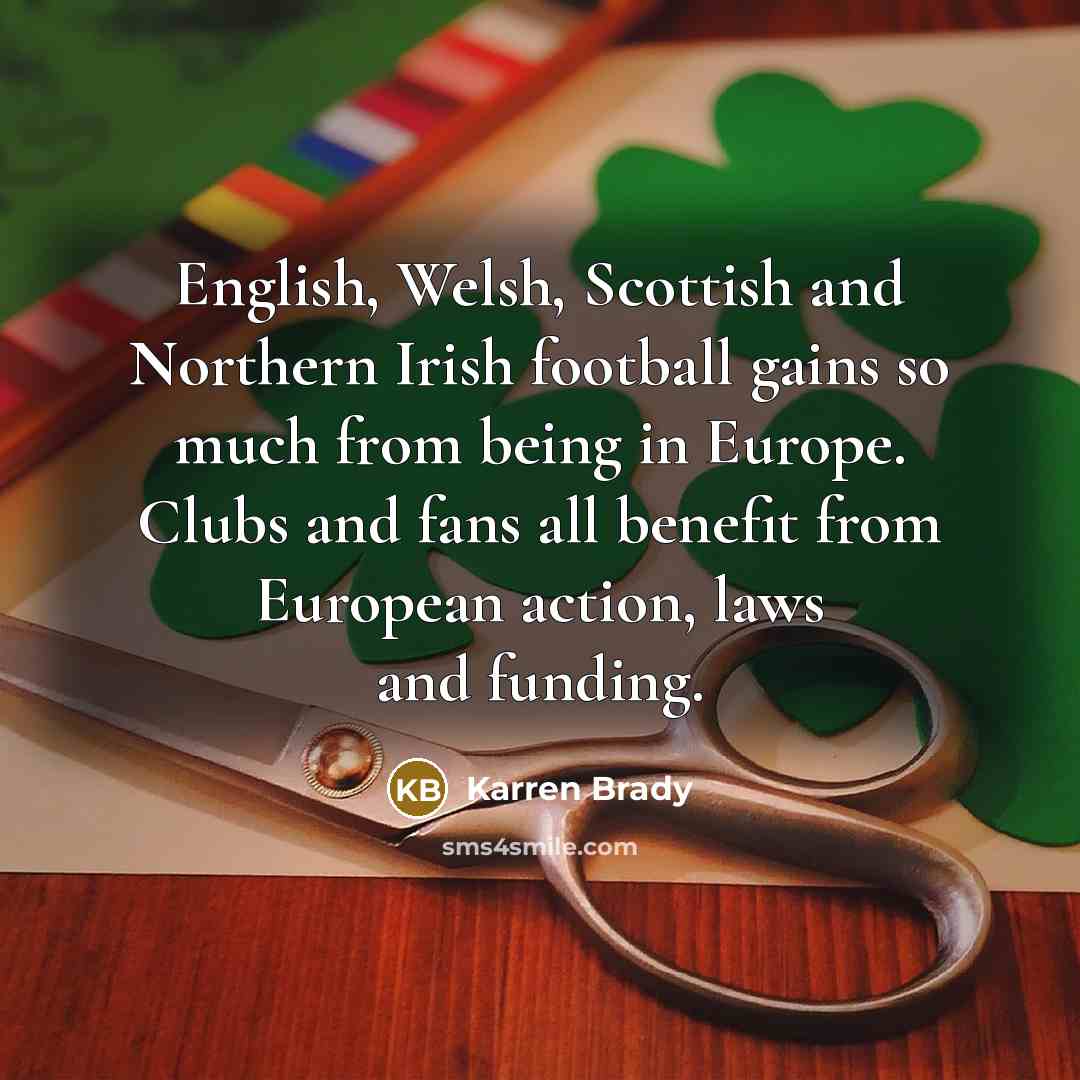 “English, Welsh, Scottish and Northern Irish football gains so much…” quote by Karren Brady
