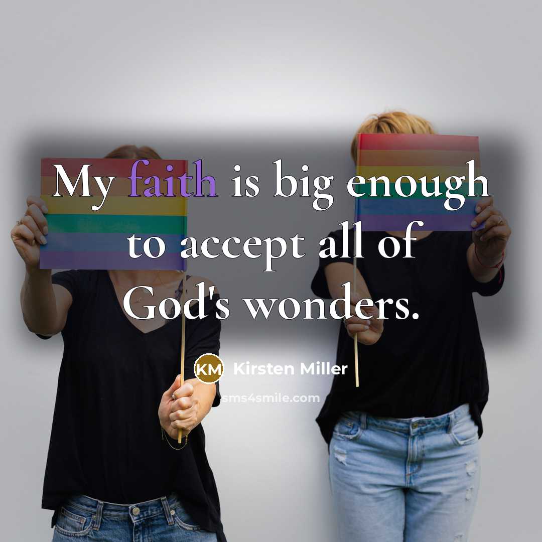 “My faith is big enough to accept all of God's…” quote by Kirsten Miller