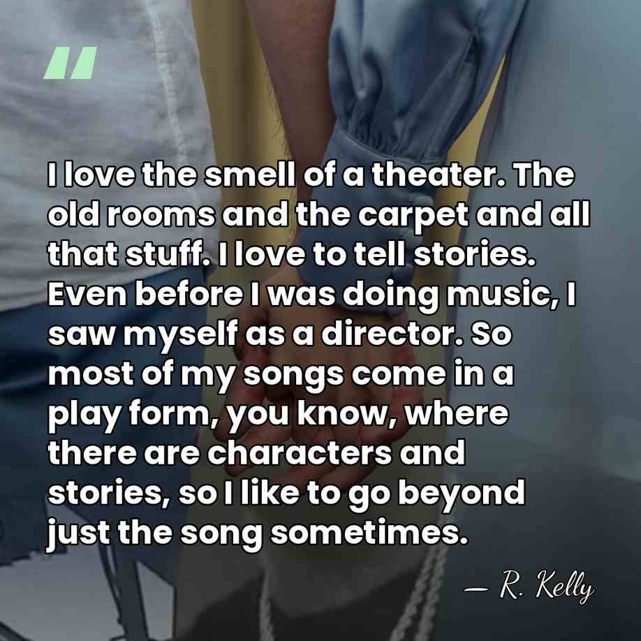 I love the smell of a theater. The old rooms and the&hellip; - R. Kelly