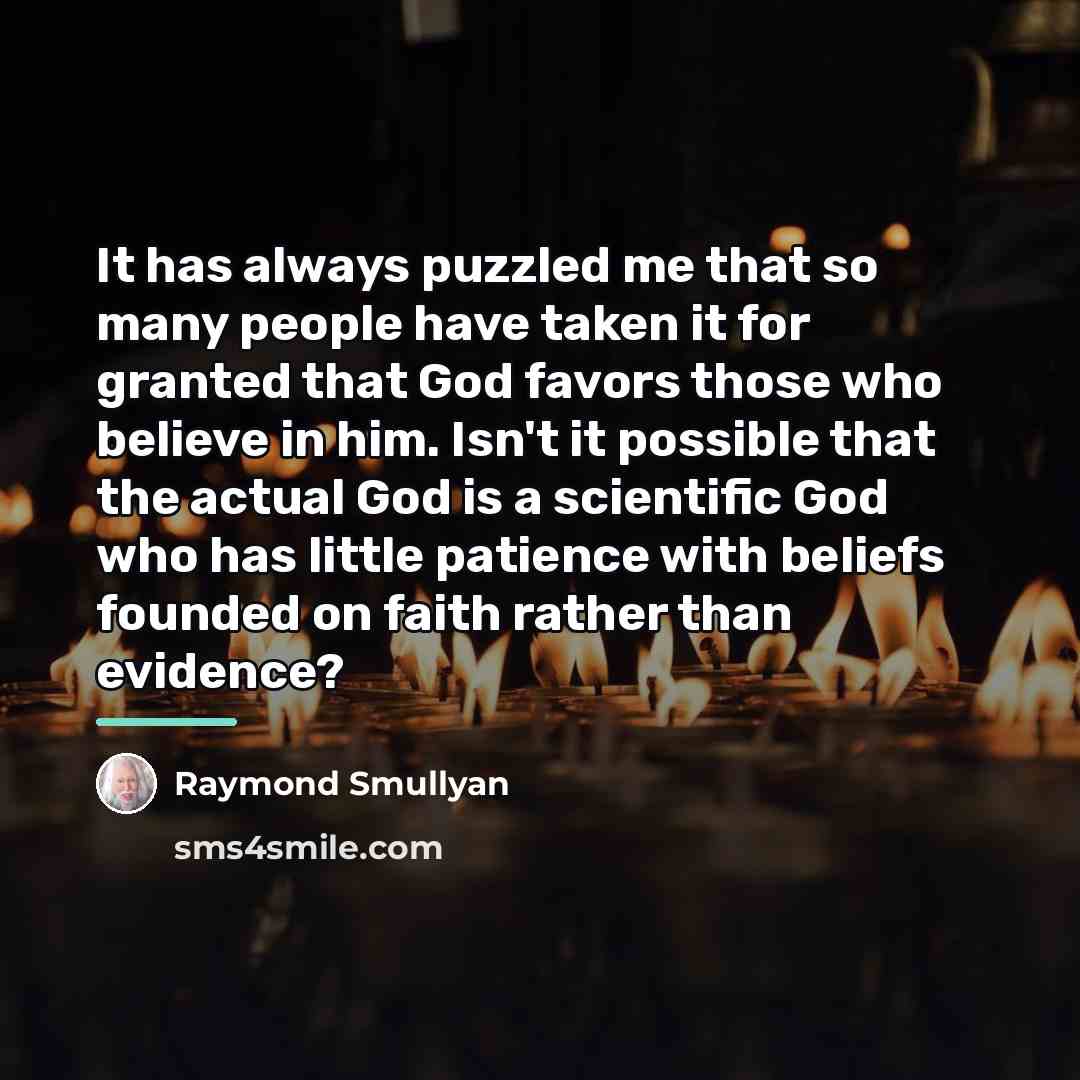 “It has always puzzled me that so many people have…” quote by Raymond Smullyan