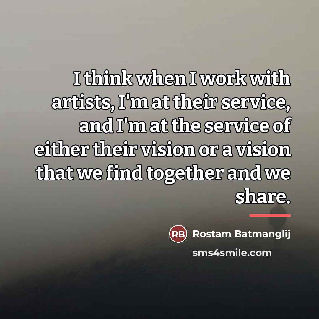 “I think when I work with artists, I'm at their…” quote by Rostam Batmanglij