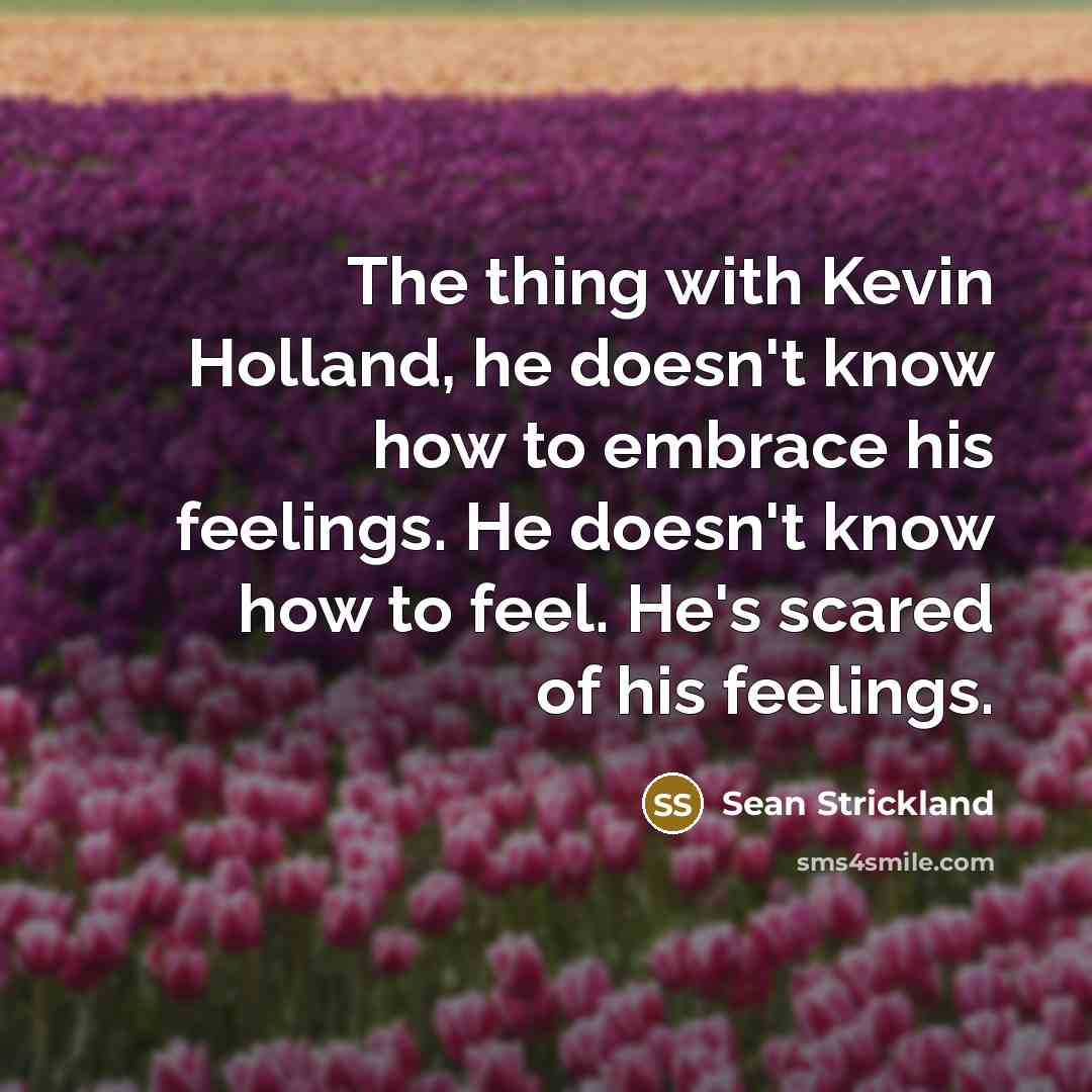 “The thing with Kevin Holland, he doesn't know how to…” quote by Sean Strickland