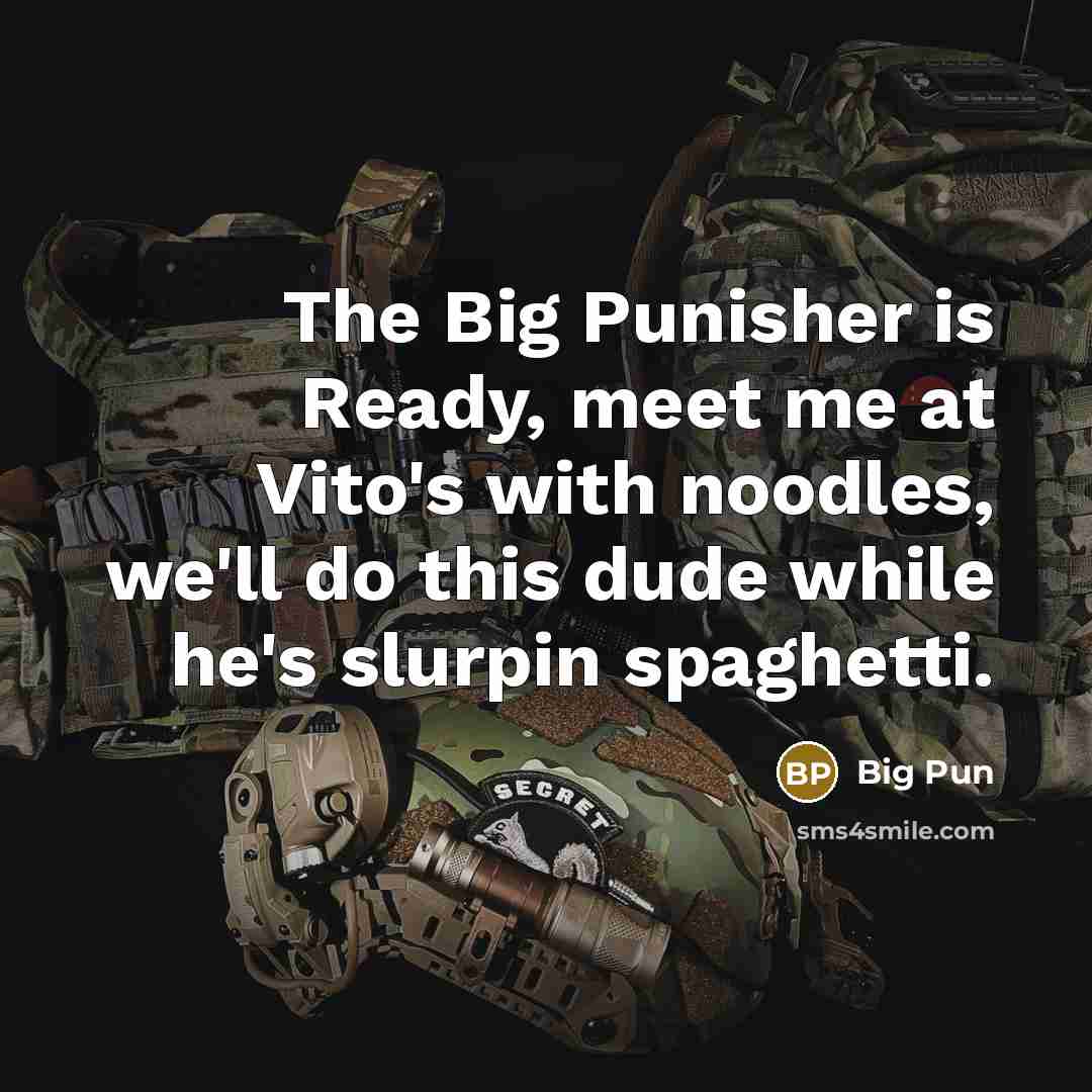 “The Big Punisher is Ready, meet me at Vito's with…” quote by Big Pun