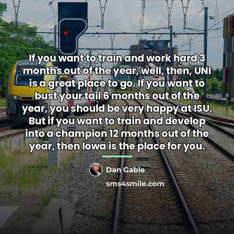 “If you want to train and work hard 3 months…” quote by Dan Gable