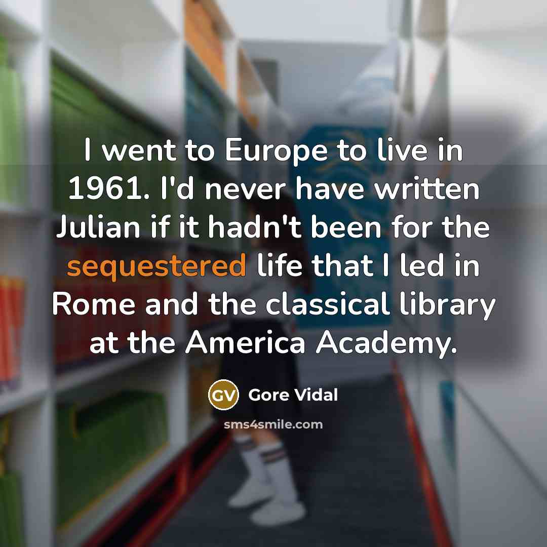 “I went to Europe to live in 1961. I'd never…” quote by Gore Vidal