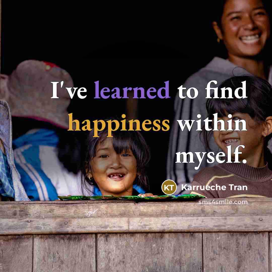 “I've learned to find happiness within myself.…” quote by Karrueche Tran