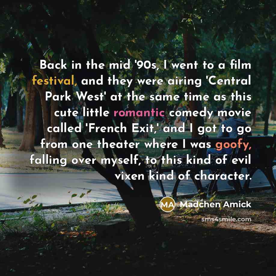 “Back in the mid '90s, I went to a film…” quote by Madchen Amick