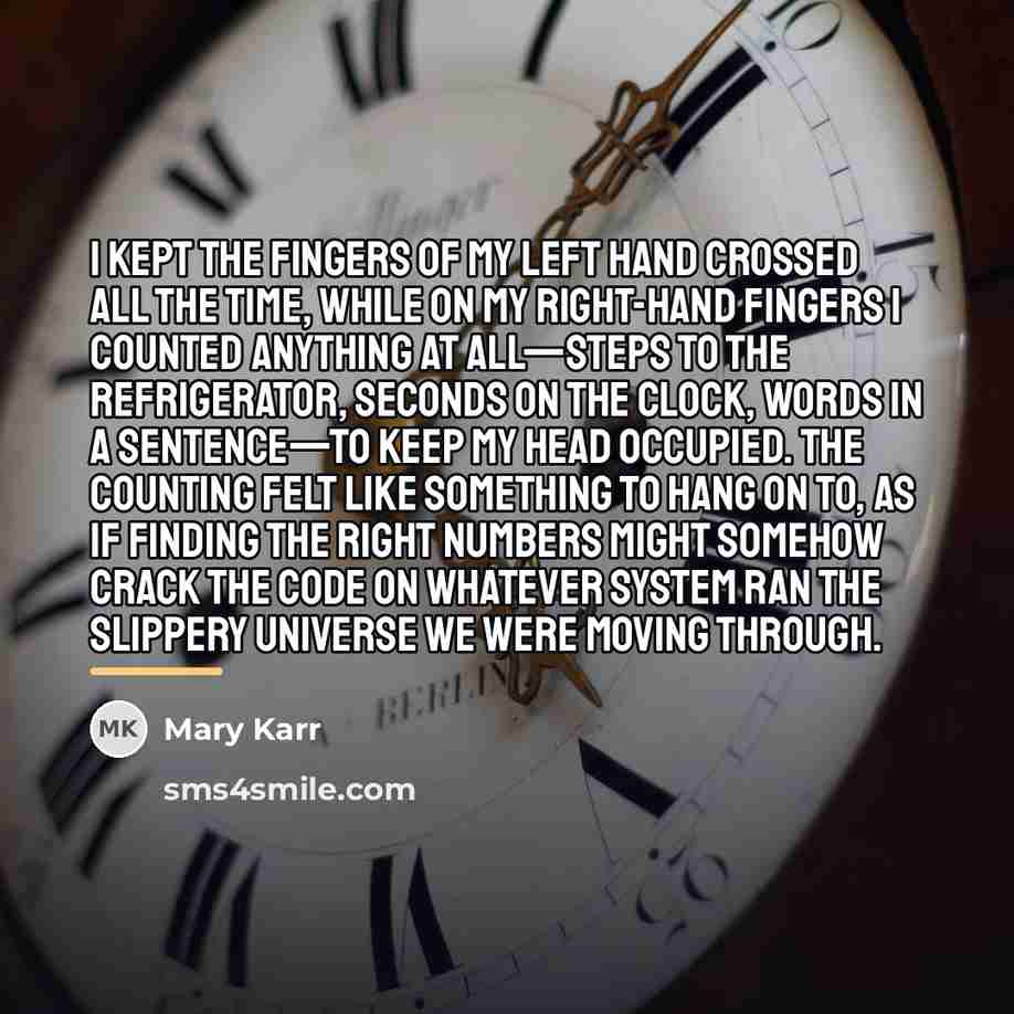 “I kept the fingers of my left hand crossed all…” quote by Mary Karr