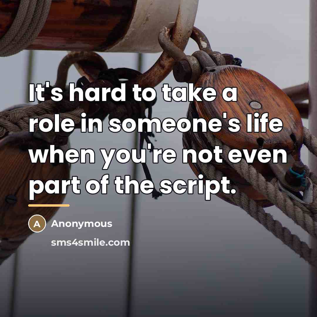 “It's hard to take a role in someone's life when…” quote by Aazam