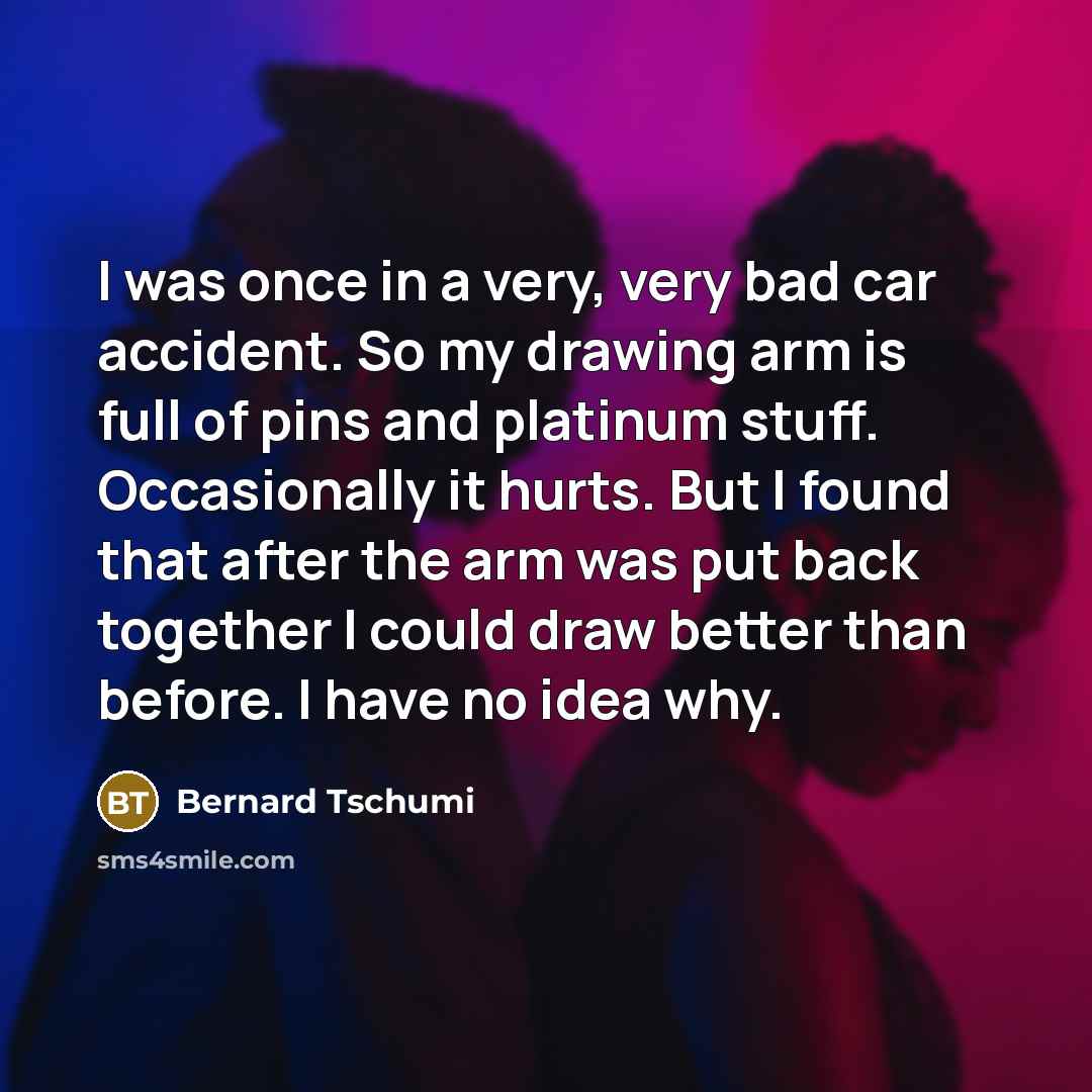 “I was once in a very, very bad car accident.…” quote by Bernard Tschumi
