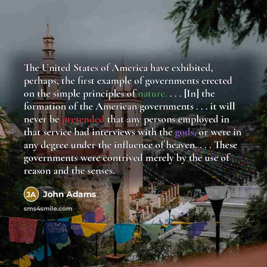 “The United States of America have exhibited, perhaps, the first…” quote by John Adams
