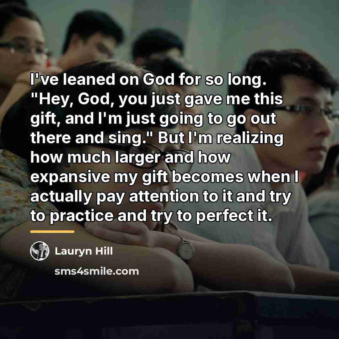 “I've leaned on God for so long. "Hey, God, you…” quote by Lauryn Hill