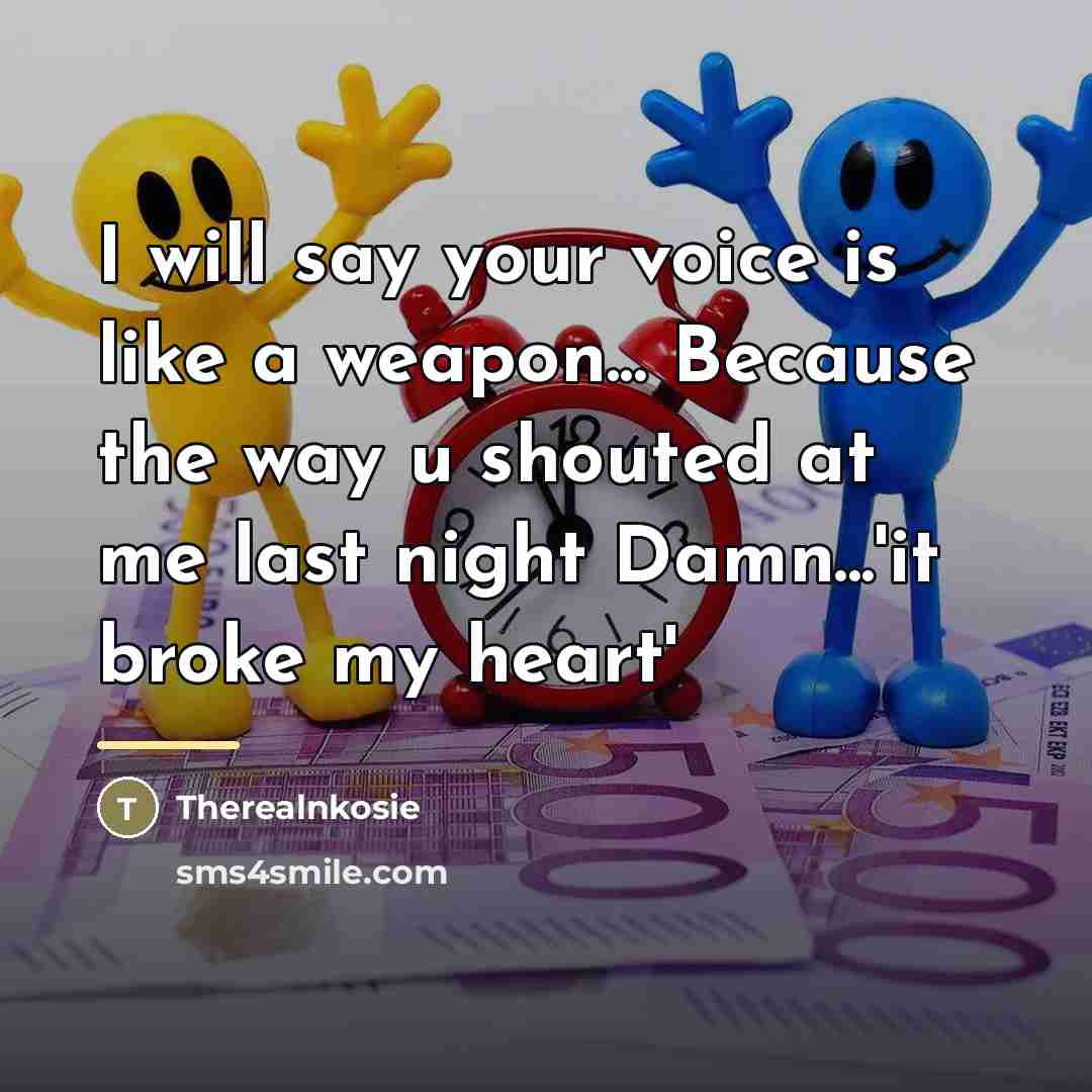 “I will say your voice is like a weapon... Because…” quote by Therealnkosie