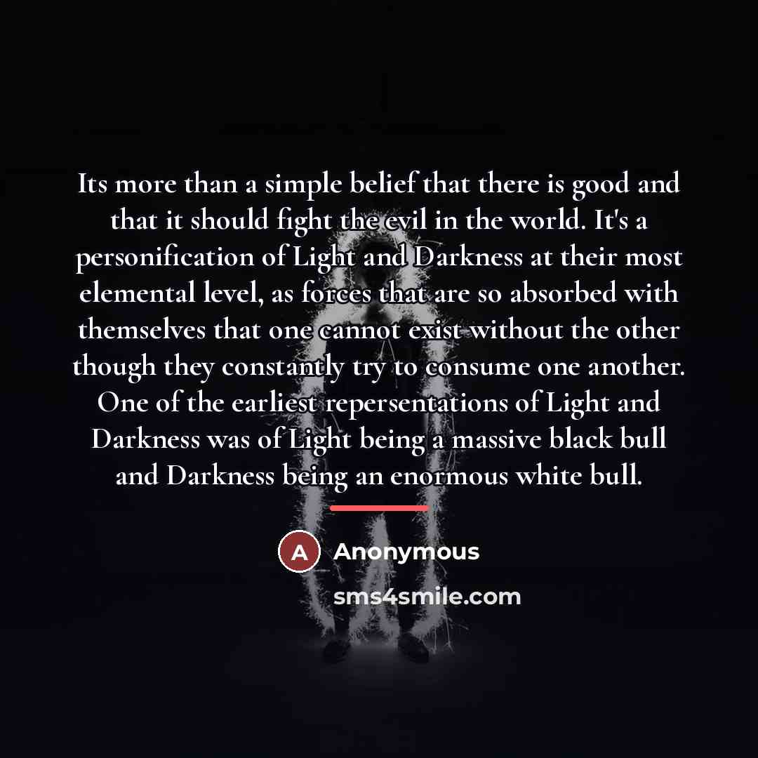“Its more than a simple belief that there is good…” quote by Anonymous