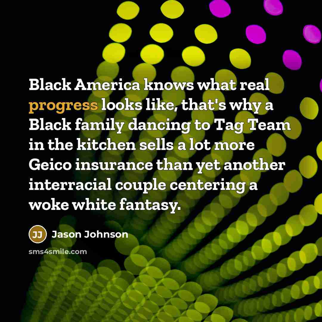 “Black America knows what real progress looks like, that's why…” quote by Jason Johnson