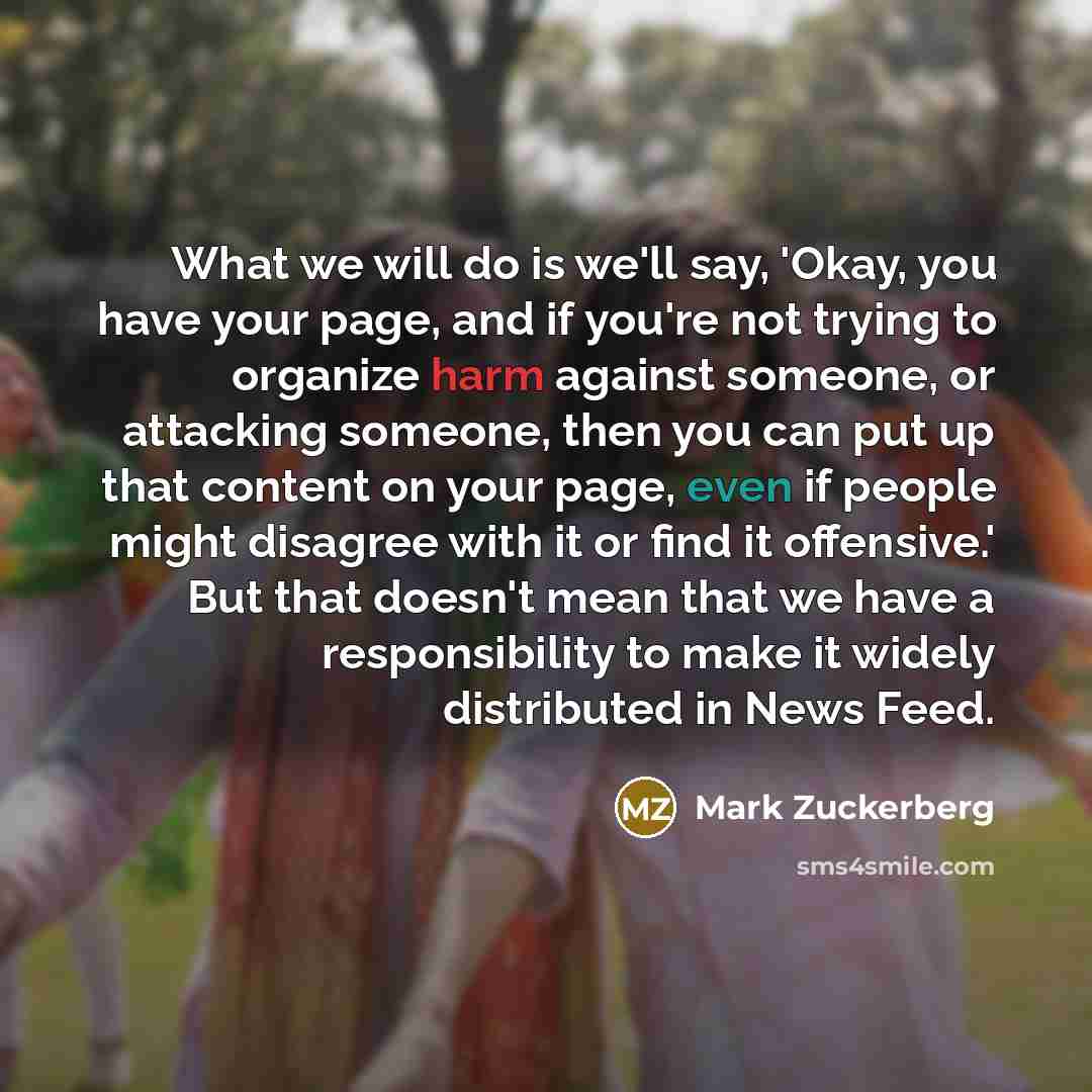 “What we will do is we'll say, 'Okay, you have…” quote by Mark Zuckerberg