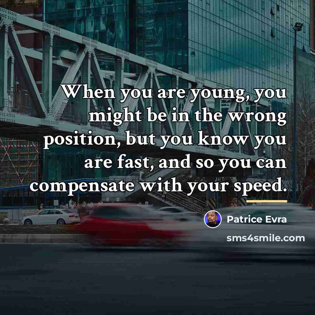 “When you are young, you might be in the wrong…” quote by Patrice Evra