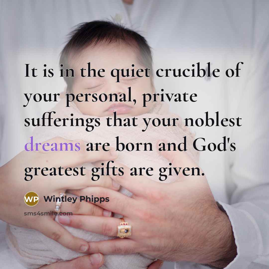 “It is in the quiet crucible of your personal, private…” quote by Wintley Phipps