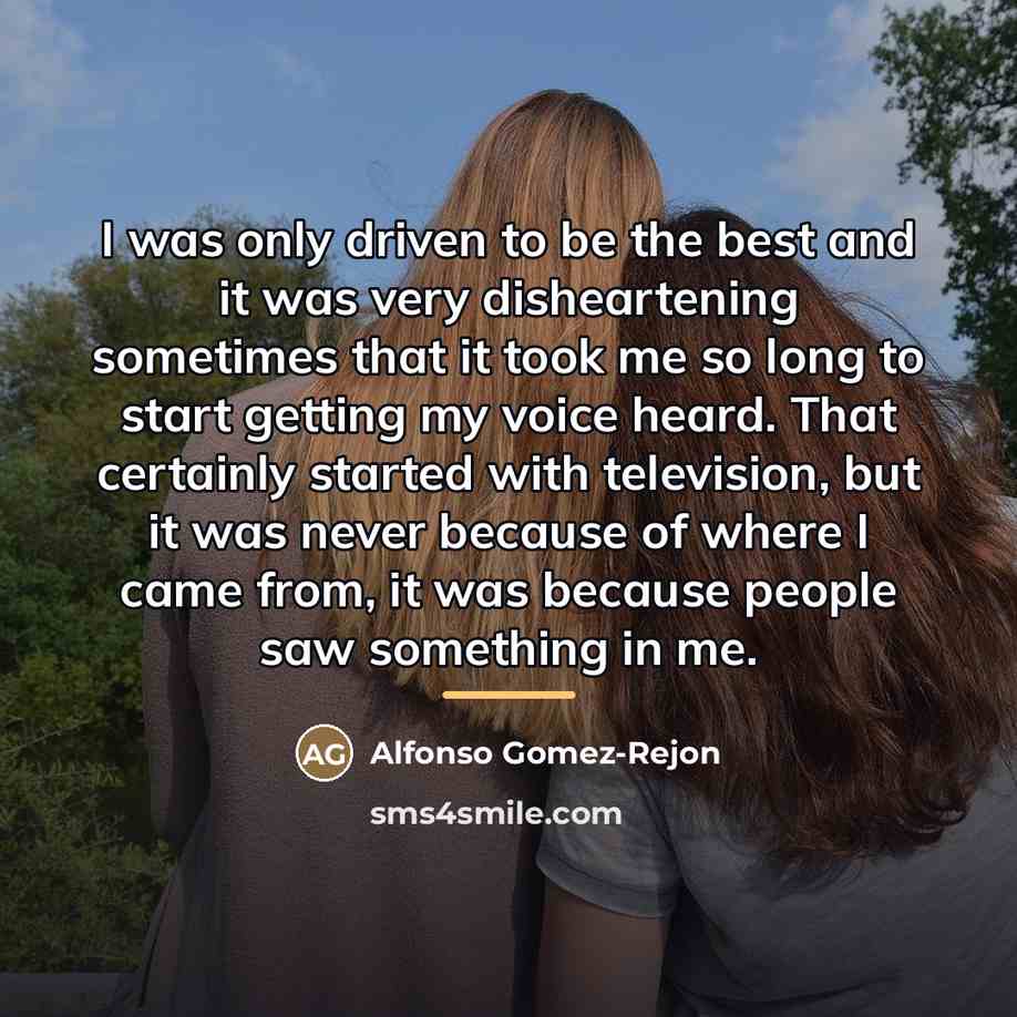 “I was only driven to be the best and it…” quote by Alfonso Gomez-Rejon
