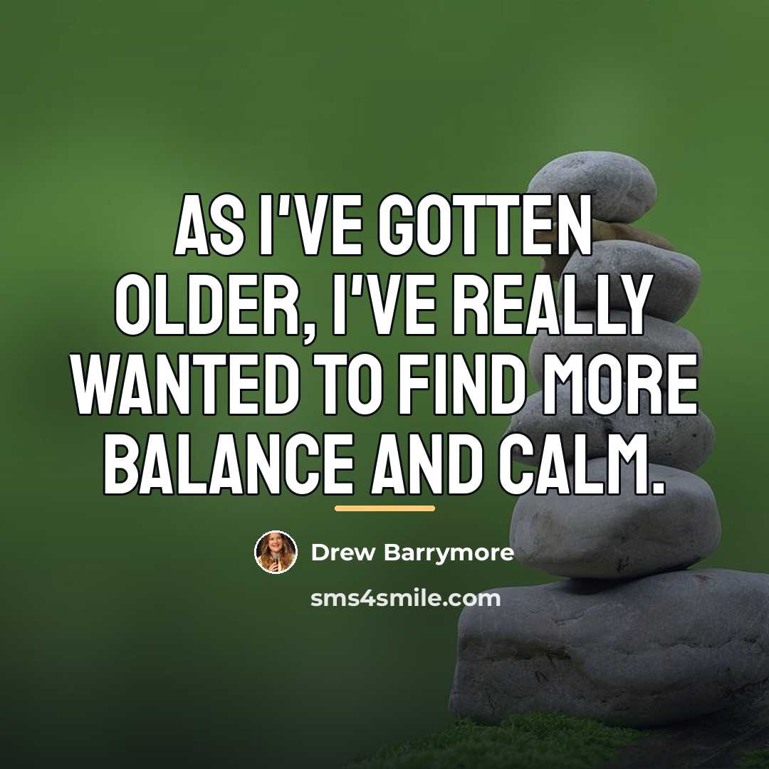 “As I've gotten older, I've really wanted to find more…” quote by Drew Barrymore