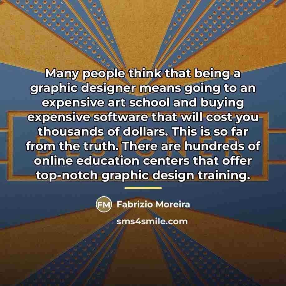 “Many people think that being a graphic designer means going…” quote by Fabrizio Moreira