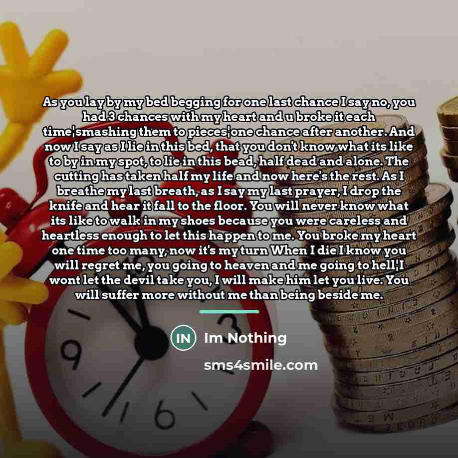 “As you lay by my bed begging for one last…” quote by Im Nothing