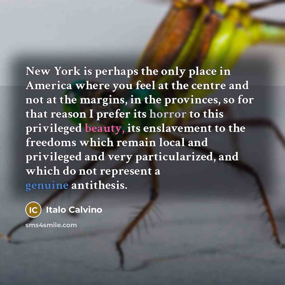 “New York is perhaps the only place in America where…” quote by Italo Calvino