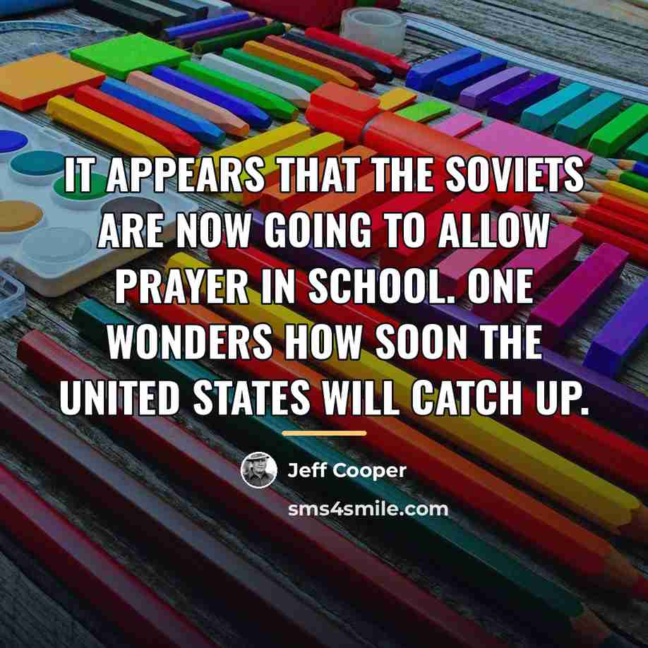 “It appears that the Soviets are now going to allow…” quote by Jeff Cooper