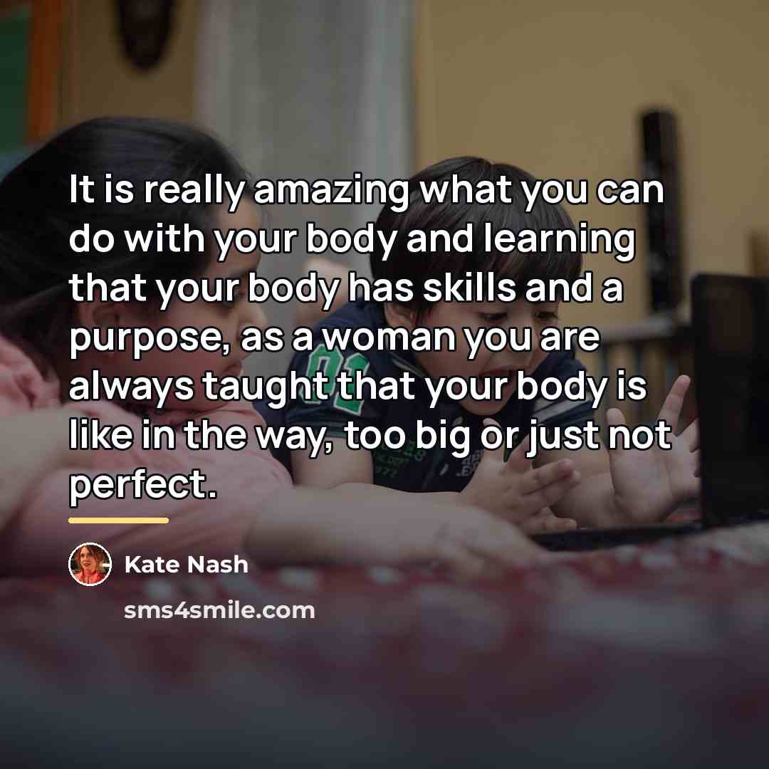 “It is really amazing what you can do with your…” quote by Kate Nash