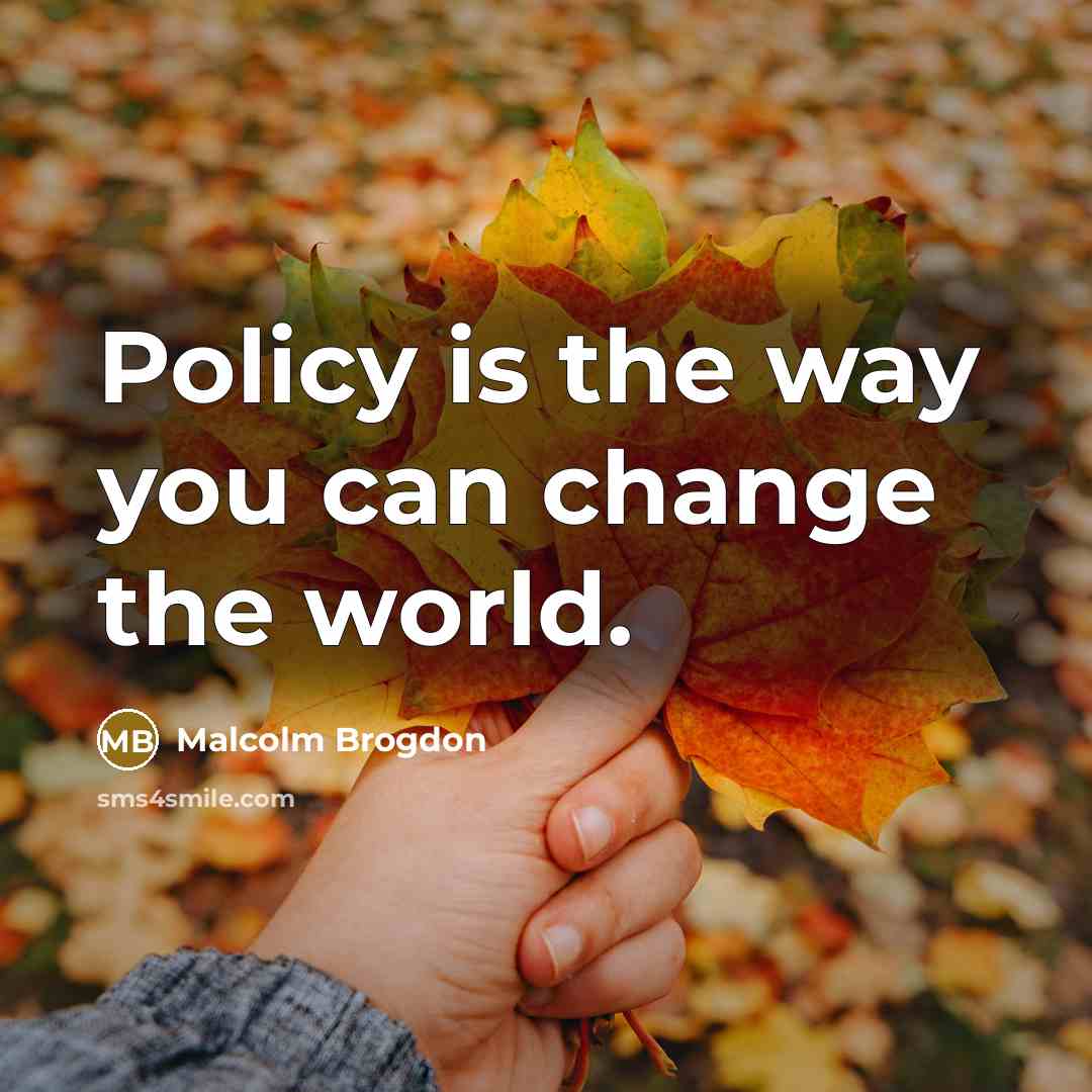 “Policy is the way you can change the world.…” quote by Malcolm Brogdon