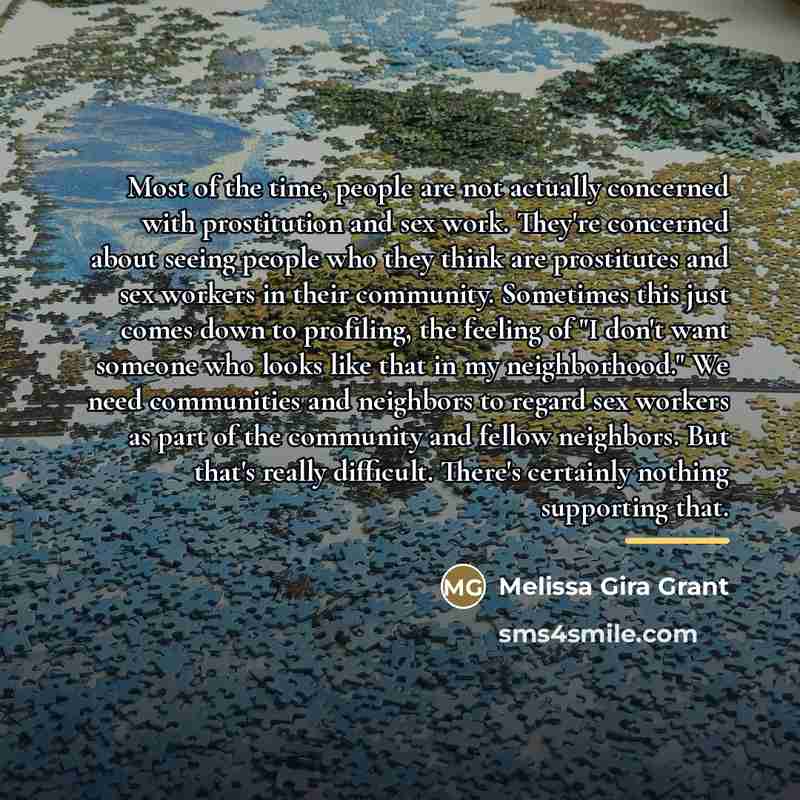 “Most of the time, people are not actually concerned with…” quote by Melissa Gira Grant