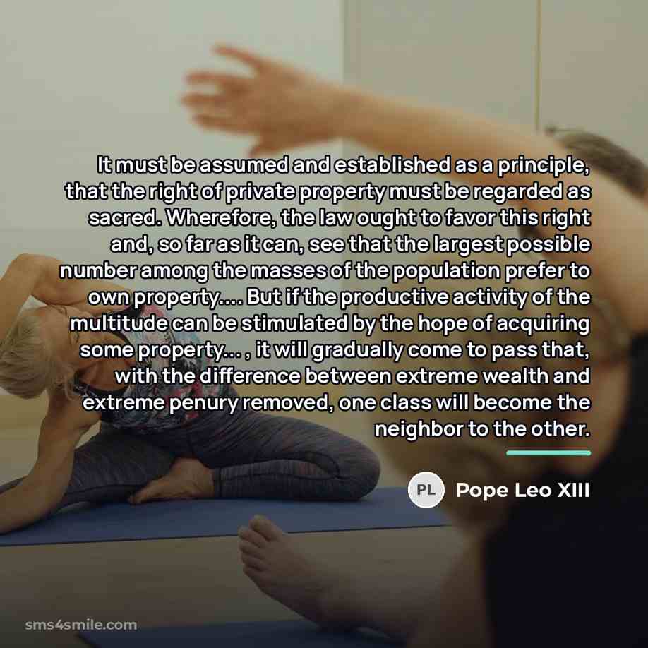 “It must be assumed and established as a principle, that…” quote by Pope Leo XIII