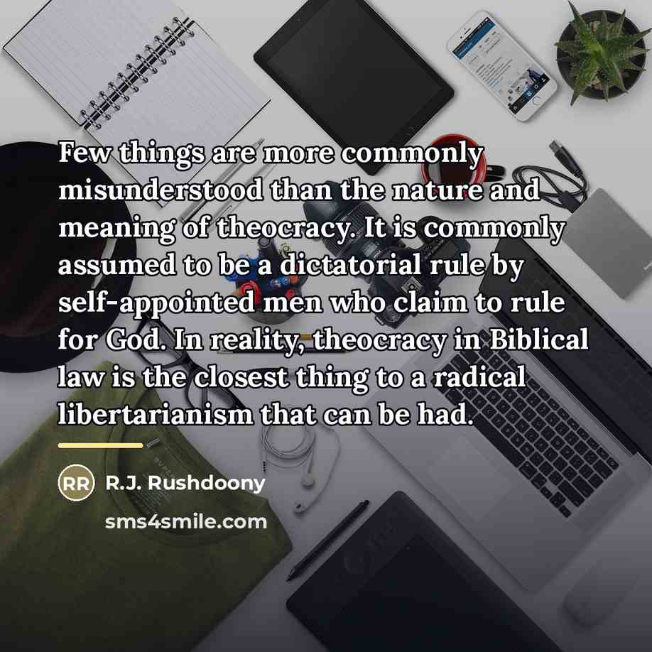 “Few things are more commonly misunderstood than the nature and…” quote by R.J. Rushdoony