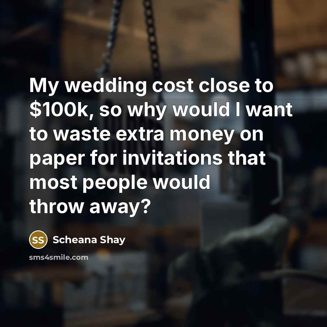 “My wedding cost close to $100k, so why would I…” quote by Scheana Shay