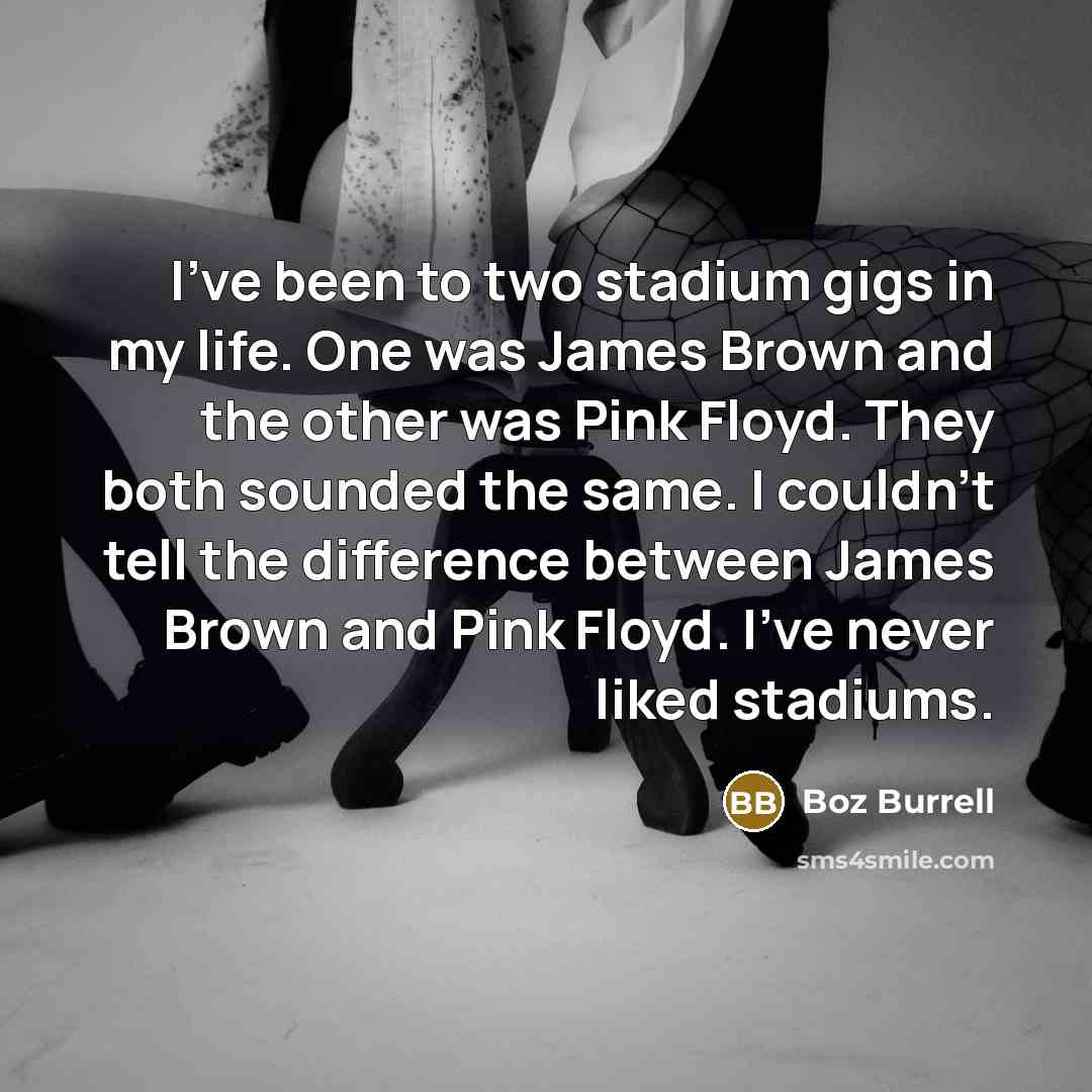 “I've been to two stadium gigs in my life. One…” quote by Boz Burrell