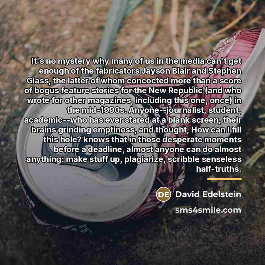 “It's no mystery why many of us in the media…” quote by David Edelstein