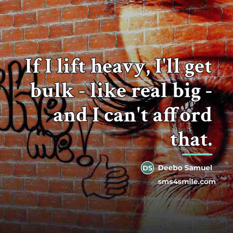 “If I lift heavy, I'll get bulk - like real…” quote by Deebo Samuel