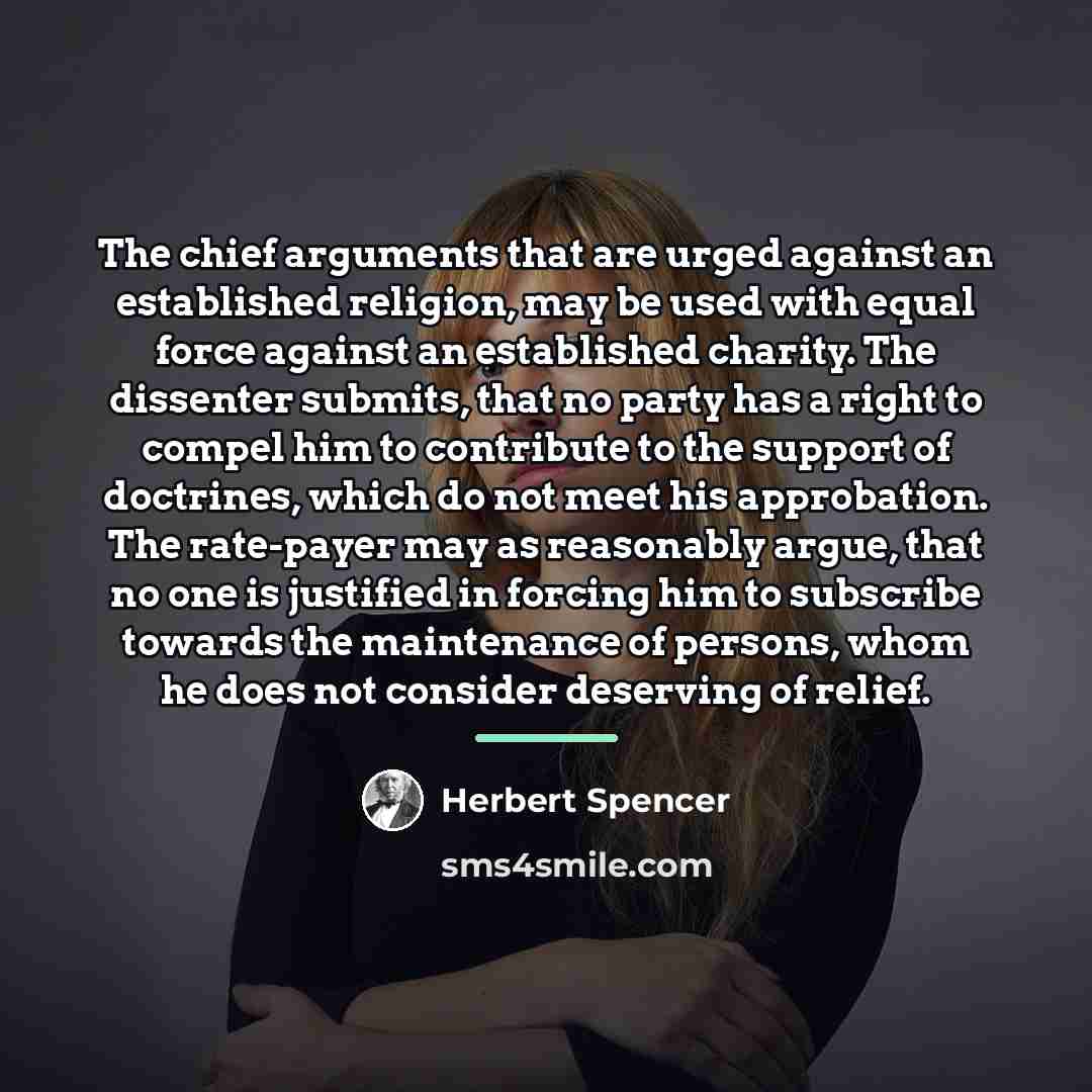“The chief arguments that are urged against an established religion,…” quote by Herbert Spencer