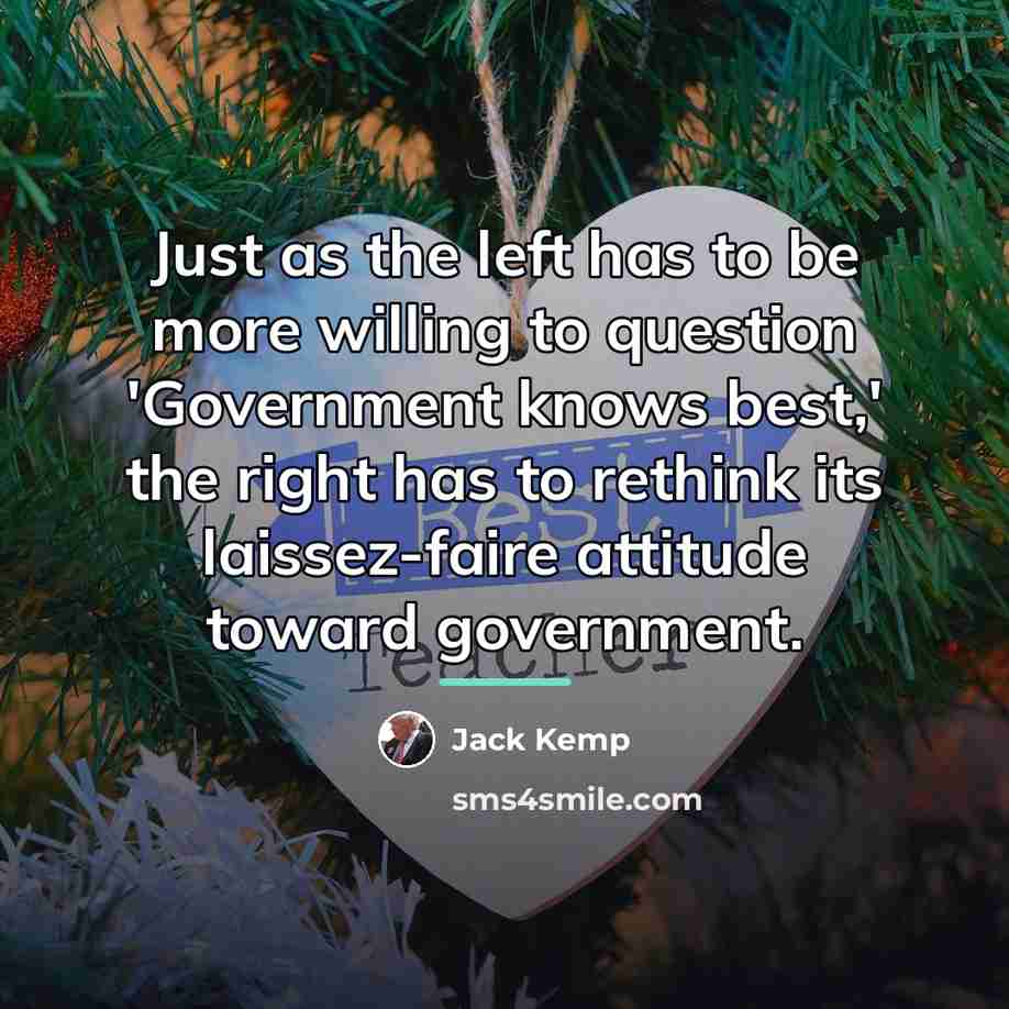 “Just as the left has to be more willing to…” quote by Jack Kemp