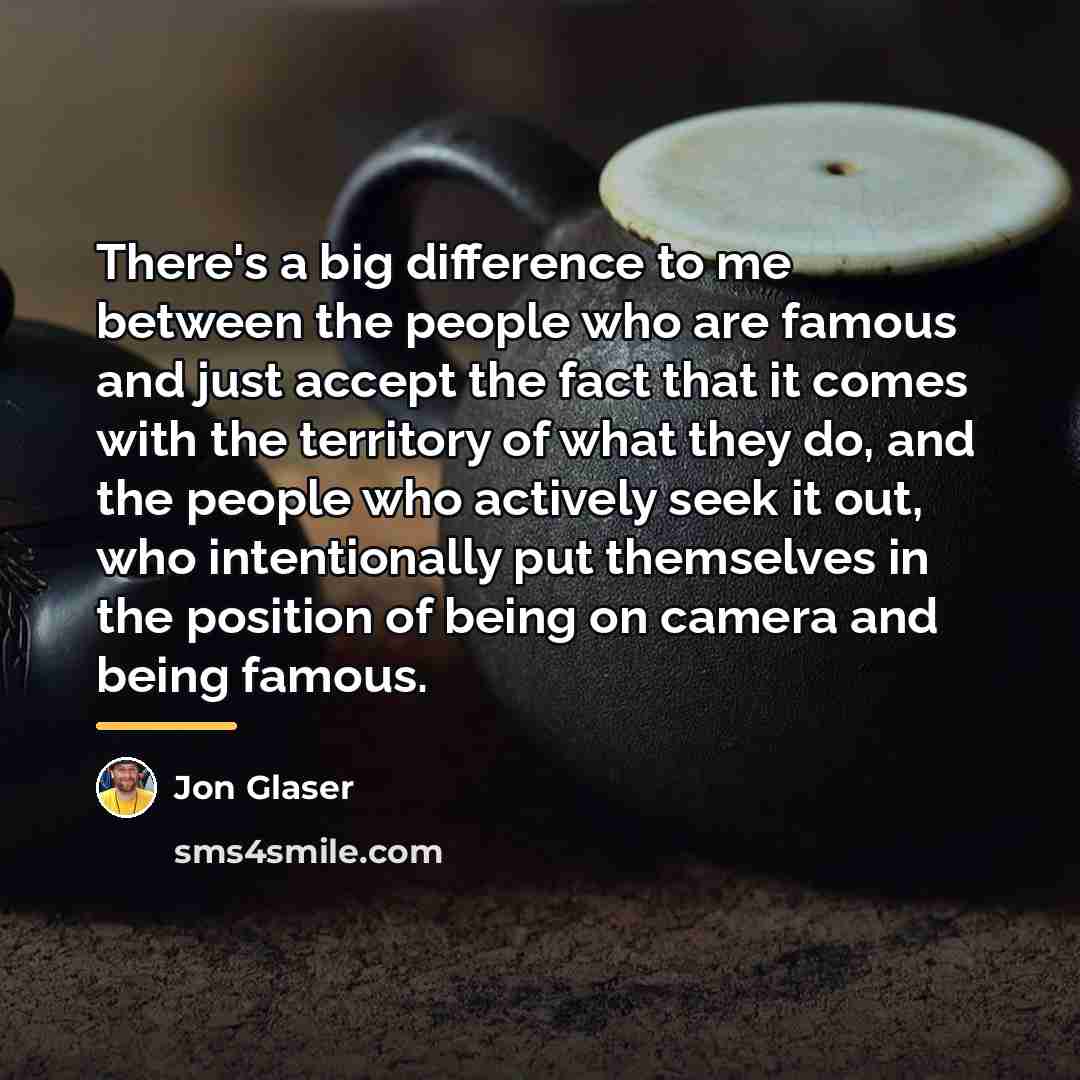 “There's a big difference to me between the people who…” quote by Jon Glaser