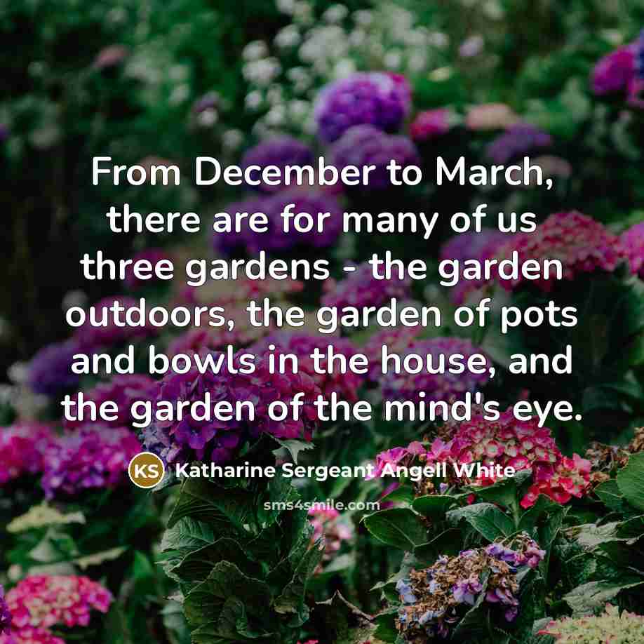 “From December to March, there are for many of us…” quote by Katharine Sergeant Angell White