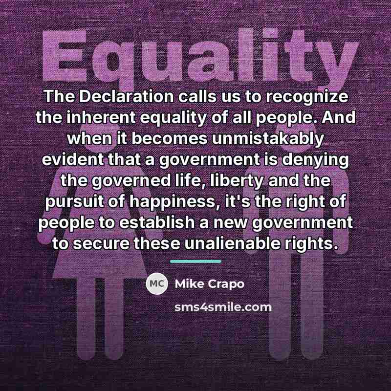 “The Declaration calls us to recognize the inherent equality of…” quote by Mike Crapo