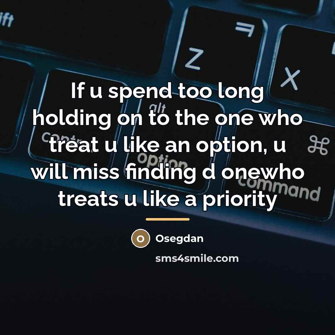 “If u spend too long holding on to the one…” quote by Osegdan