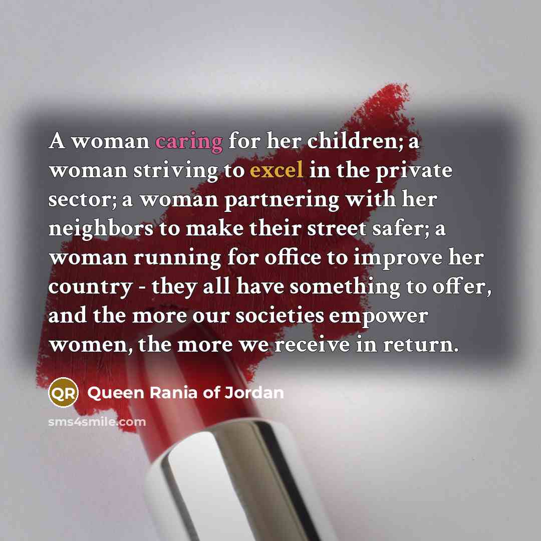 “A woman caring for her children; a woman striving to…” quote by Queen Rania of Jordan